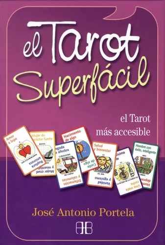 El Tarot Superfácil | El Tarot Más Accesible | José Antonio