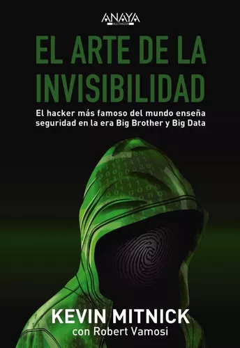 El Arte De La Invisibilidad | Kevin Mitnick
