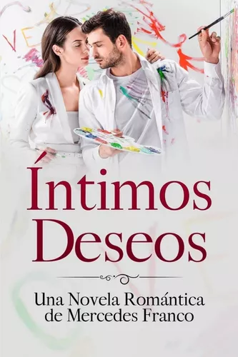 Íntimos Deseos (oferta 3 Libros En 1) | Mercedes Franco