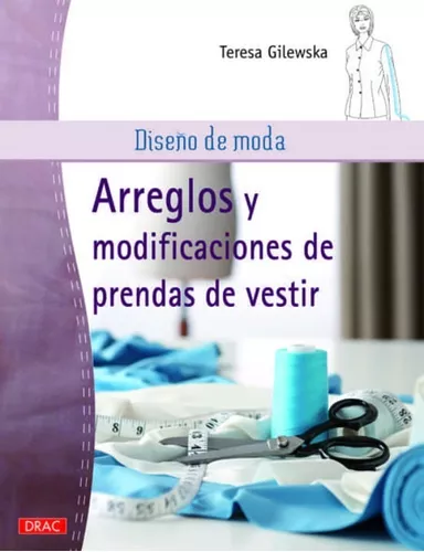 Diseño De Moda. Arreglos Y Modificaciones De Prendas De Vest