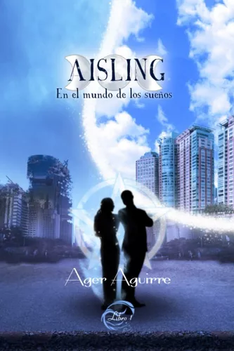 Aisling: En El Mundo De Los Sueños | Ager Aguirre Zubillaga