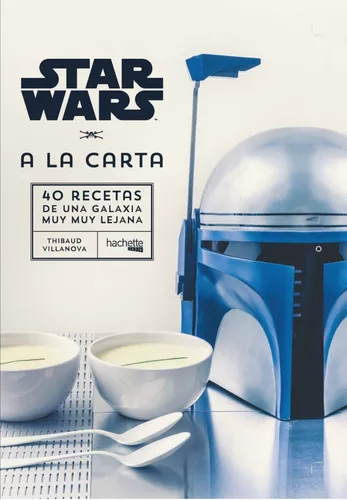 Star Wars A La Carta | Thibaud Villanova