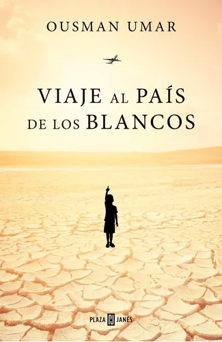 Viaje Al País De Los Blancos | Ousman Umar