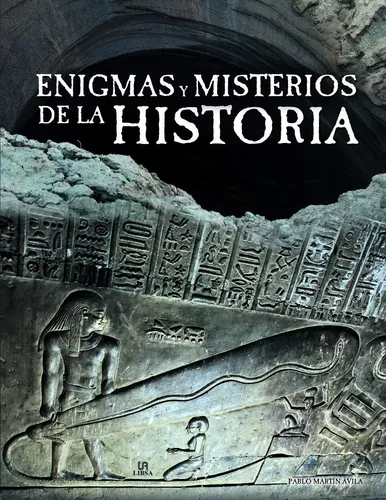 Enigmas Y Misterios De La Historia | Pablo Martín Ávila