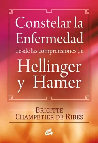 Constelar La Enfermedad | Brigitte Champetier De Ribes
