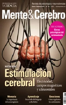 Mente Y Cerebro - 76. Revista De Ciencia Y Tecnología