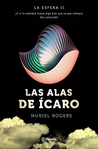 Las Alas De Ícaro: La Esfera Ii - Muriel Rogers