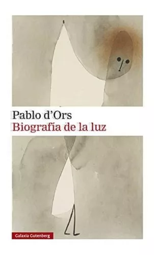 Biografía De La Luz: Una Lectura Mística Del Evangelio
