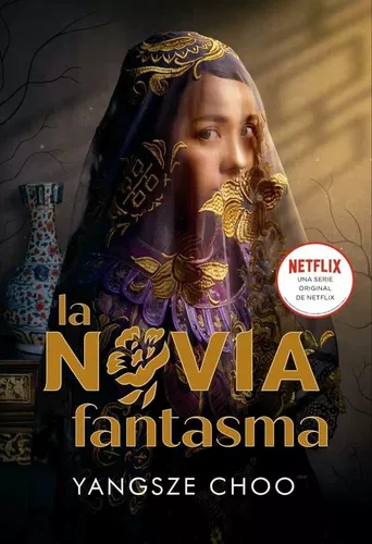 La Novia Fantasma | Yangsze Choo