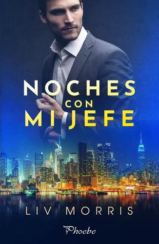 Noches Con Mi Jefe | Liv Morris