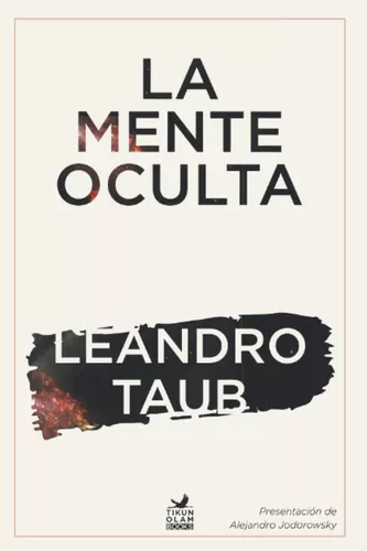 La Mente Oculta | Leandro Taub