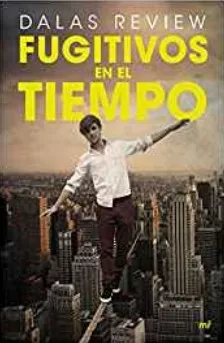 Fugitivos En El Tiempo. Dalas Review
