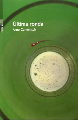 Última Ronda | Arno Camenisch