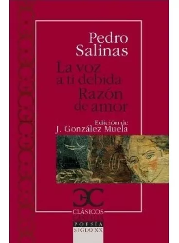 La Voz A Ti Debida. Razón De Amor | Joaquín González Muela