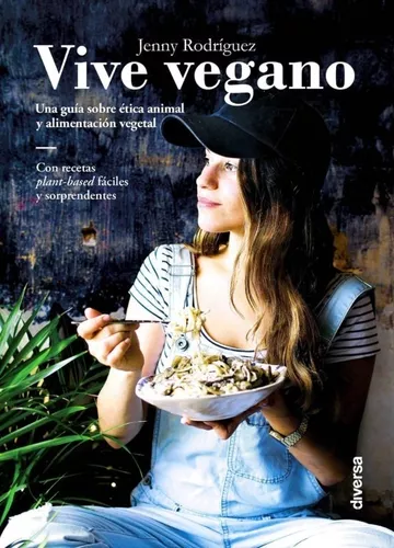 Vive Vegano | Jenny Rodríguez