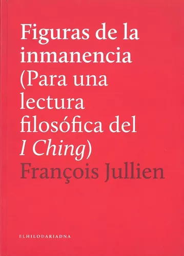 Figuras De La Inmanencia | François Jullien