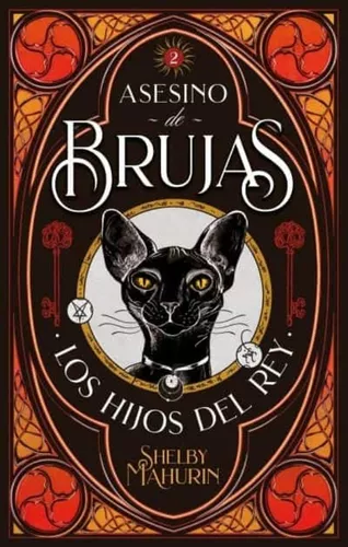 Asesino De Brujas - Volumen 2: Los Hijos Del Rey | Shelby M.