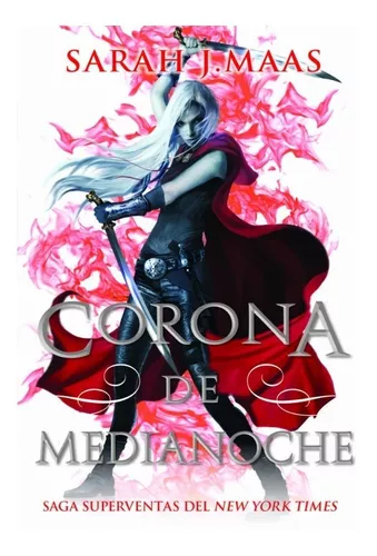 Corona De Medianoche: Serie Trono De Cristal 2 | Sarah J. M.