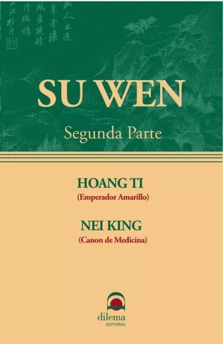 Su Wen | Segunda Parte | Hoang Ti