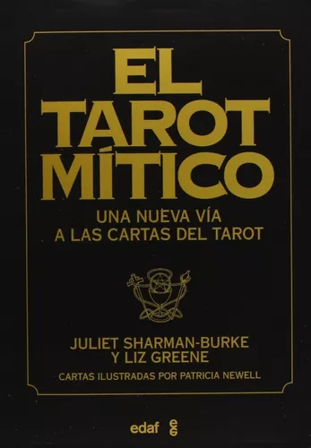 El Tarot Mítico | Libro Y Cartas | Juliet Sharman-burke