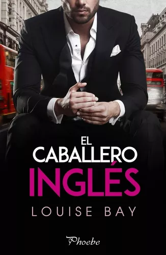 El Caballero Inglés | Louise Bay