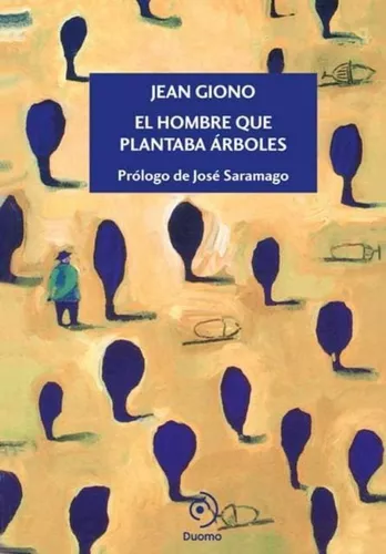 El Hombre Que Plantaba Árboles | Jean Giono