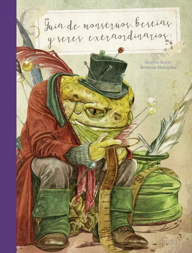 Guía De Monstruos, Bestias Y Seres Extraordinarios | Montse