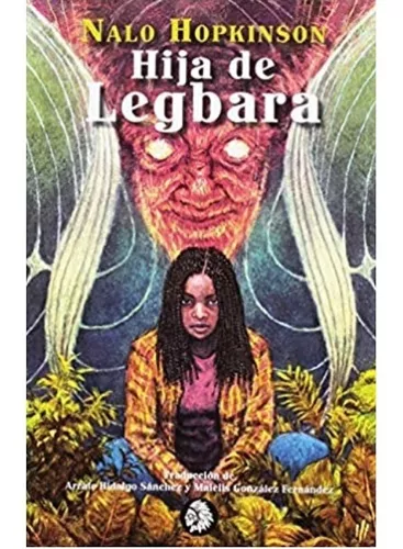 Hija De Legbara | Nalo Hopkinson