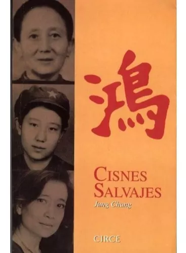 Cisnes Salvajes | J. Chang
