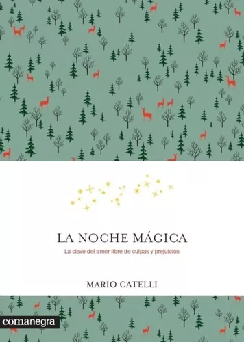 La Noche Mágica | Mario Catelli