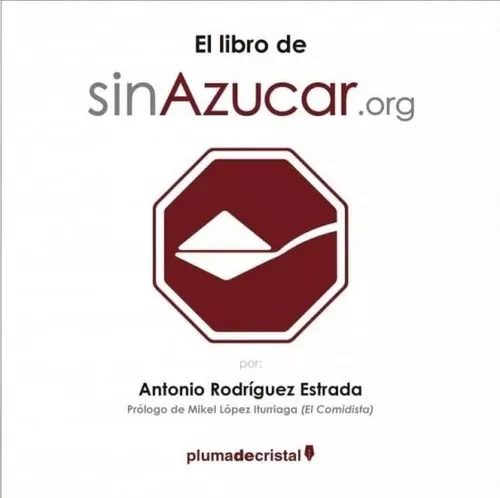 El Libro De Sinazucar | Antonio Rodríguez Estrada