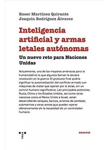 Inteligencia Artificial Y Armas Letales Autónomas