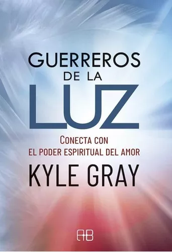 Guerreros De La Luz | Kyle Gray