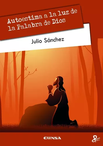 Autoestima A La Luz De La Palabra De Dios | Julio Sánchez D.