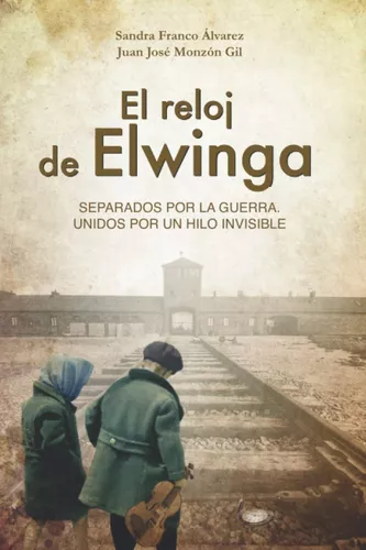 El Reloj De Elwinga | Sandra Franco Álvarez