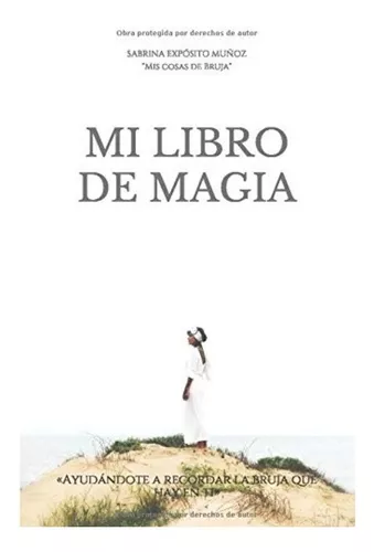 Mi Libro De Magia | Sabrina Expósito Muñoz