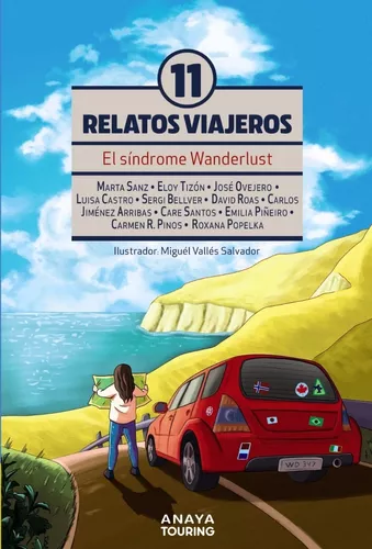 El Síndrome Wanderlust: Once Relatos Viajeros