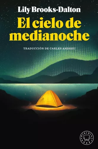 El Cielo De Medianoche | Lily Brooks-dalton