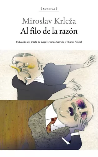 Al Filo De La Razón | Miroslav Krleza