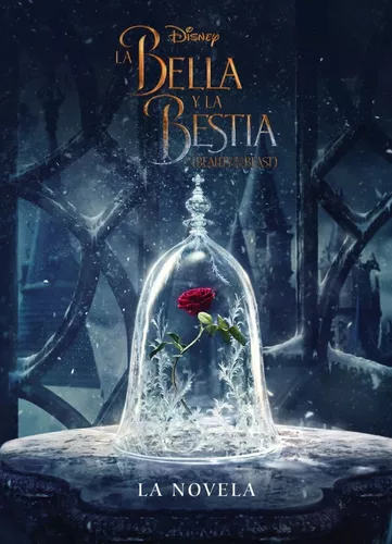 La Bella Y La Bestia. La Novela | Disney