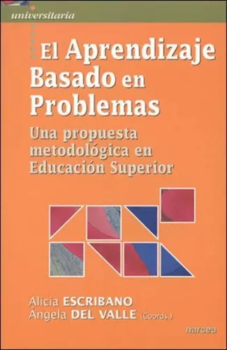 El Aprendizaje Basado En Problemas | Alicia Escribano G.