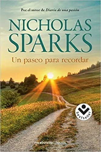 Un Paseo Para Recordar. Nicholas Sparks