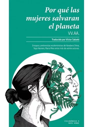Por Qué Las Mujeres Salvarán El Planeta