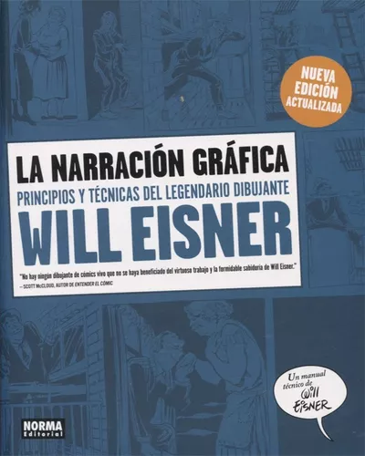 La Narración Gráfica. Principios Y Técnicas Del Legendario D