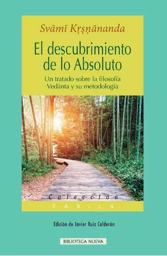 El Descubrimiento De Lo Absoluto | Svami Krsnananda