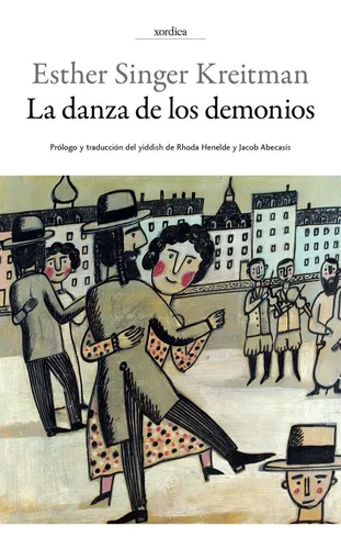 La Danza De Los Demonios | Esther Singer Kreitman