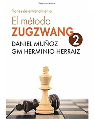 El Método Zugzwang 2: Planes De Entrenamiento