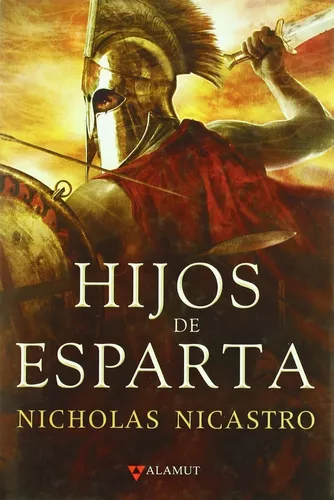 Hijos De Esparta | Nicholas Nicastro