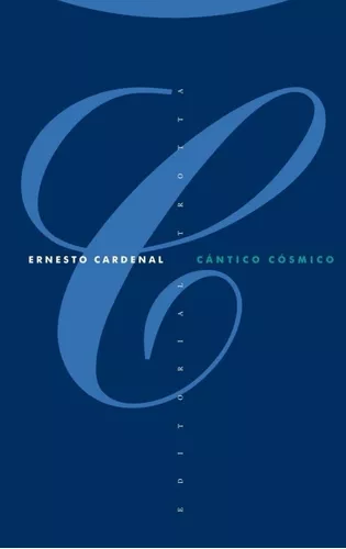 Cántico Cósmico | Ernesto Cardenal