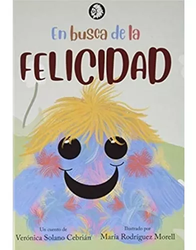 En Busca De La Felicidad | Verónica Solano Cebrián